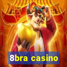 8bra casino
